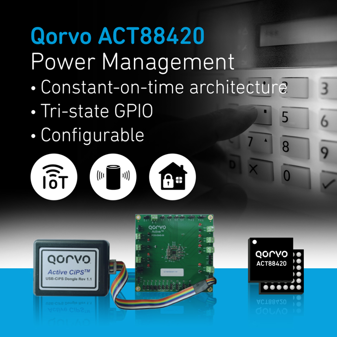 Qorvo宣布推出緊湊型PMIC——ACT88420，為物聯(lián)網(wǎng)應(yīng)用和空間受限設(shè)計提供服務(wù)